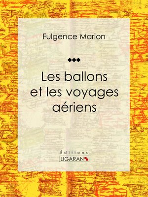 cover image of Les ballons et les voyages aériens